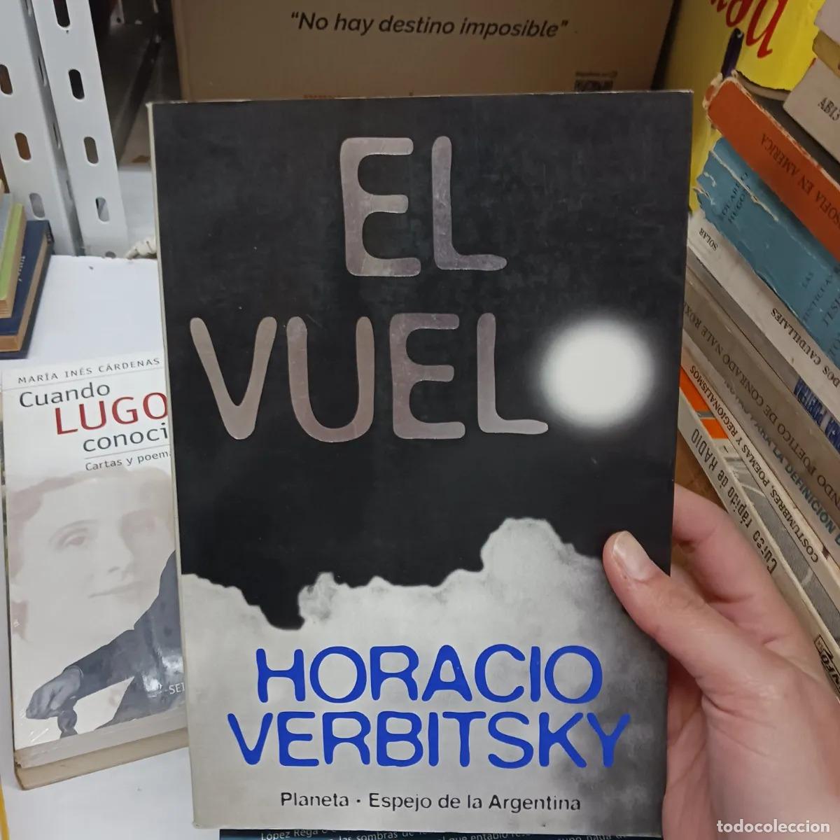 Libros: El vuelo - Horacio Verbitsky - Foto 1