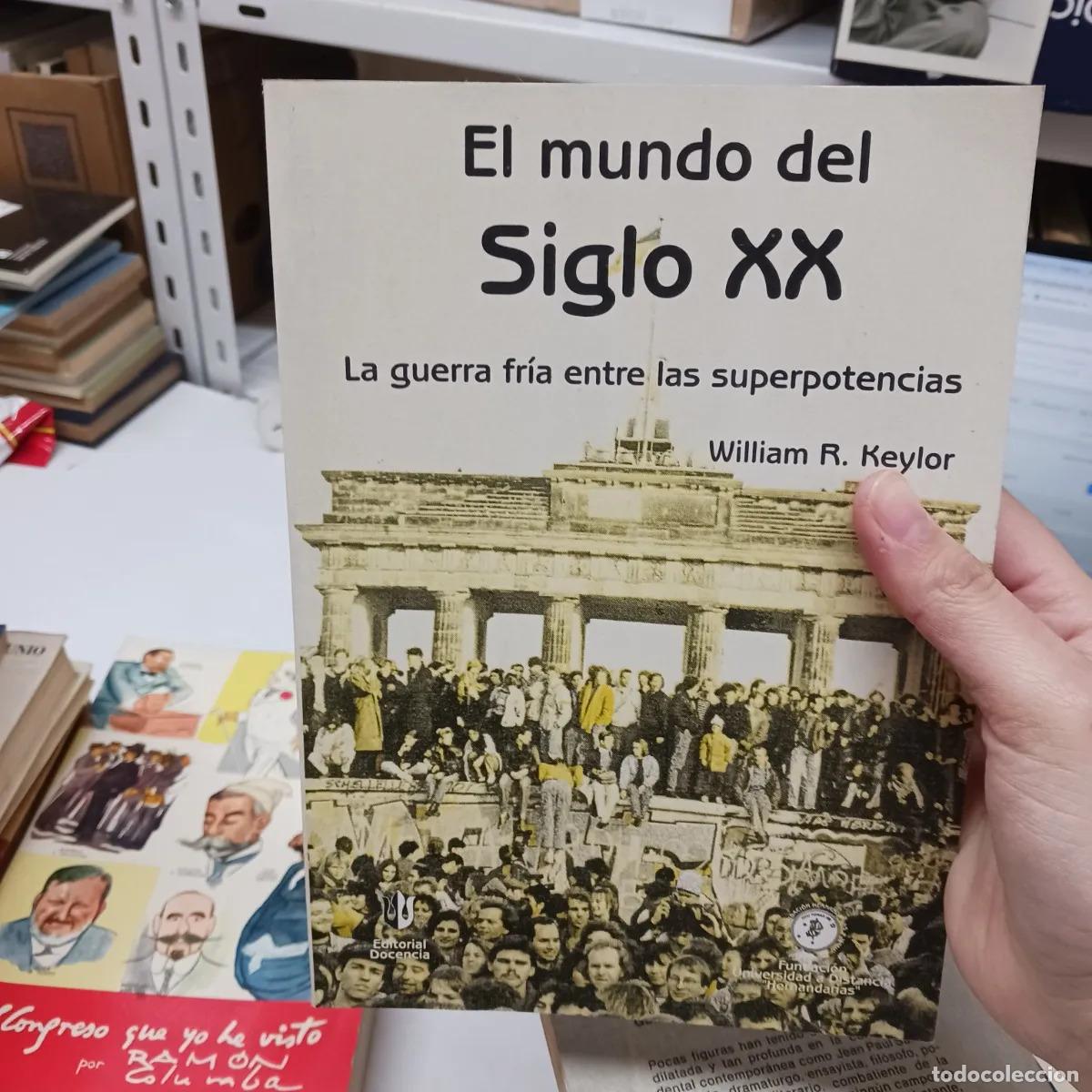 Livros em segunda m&atilde;o: El mundo del siglo XX - William R. Keylor