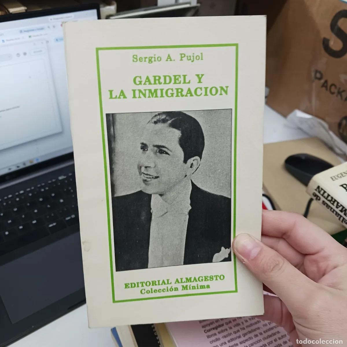 Libros: Gardel y la inmigracion - Sergio Pujal - Foto 1