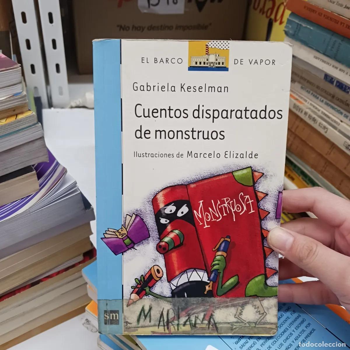Libri di seconda mano: Cuentos disparatados de monstruos (det.) - Gabriela Keselman