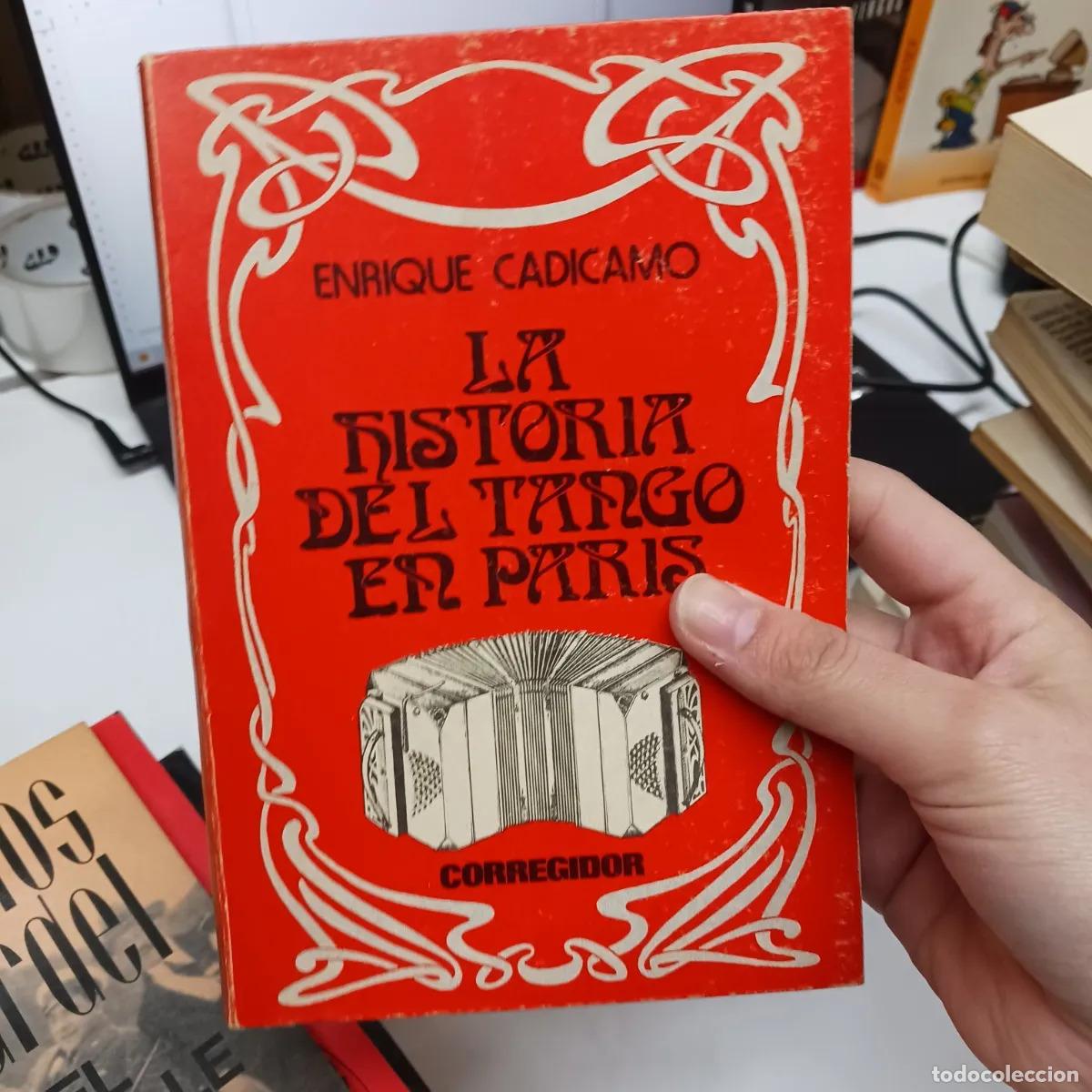 Livres: La historia del tango en Paris (det.) - Enrique Cadicamo