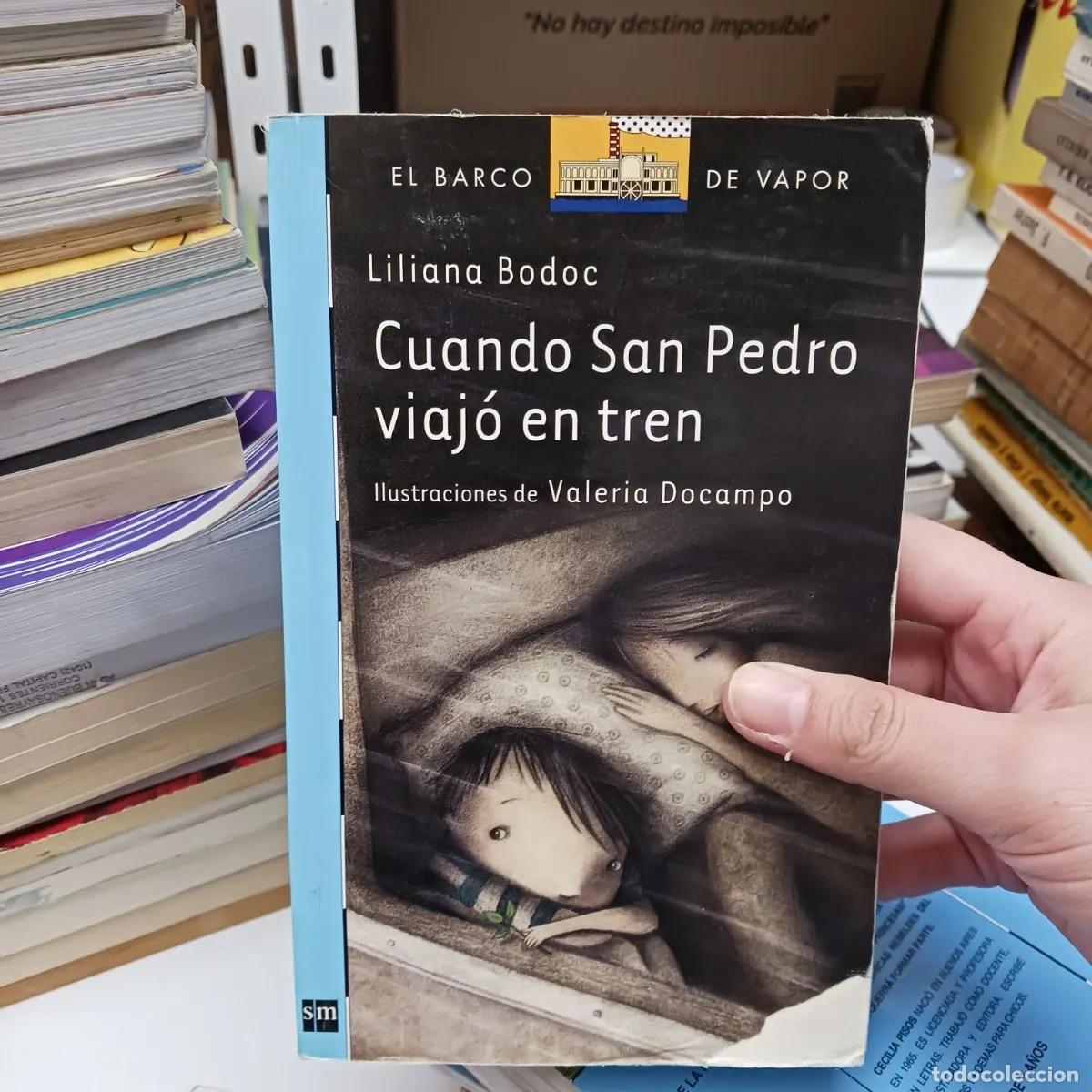 Livres: Cuando San Pedro viajo en tren (det.) - Liliana Bodoc