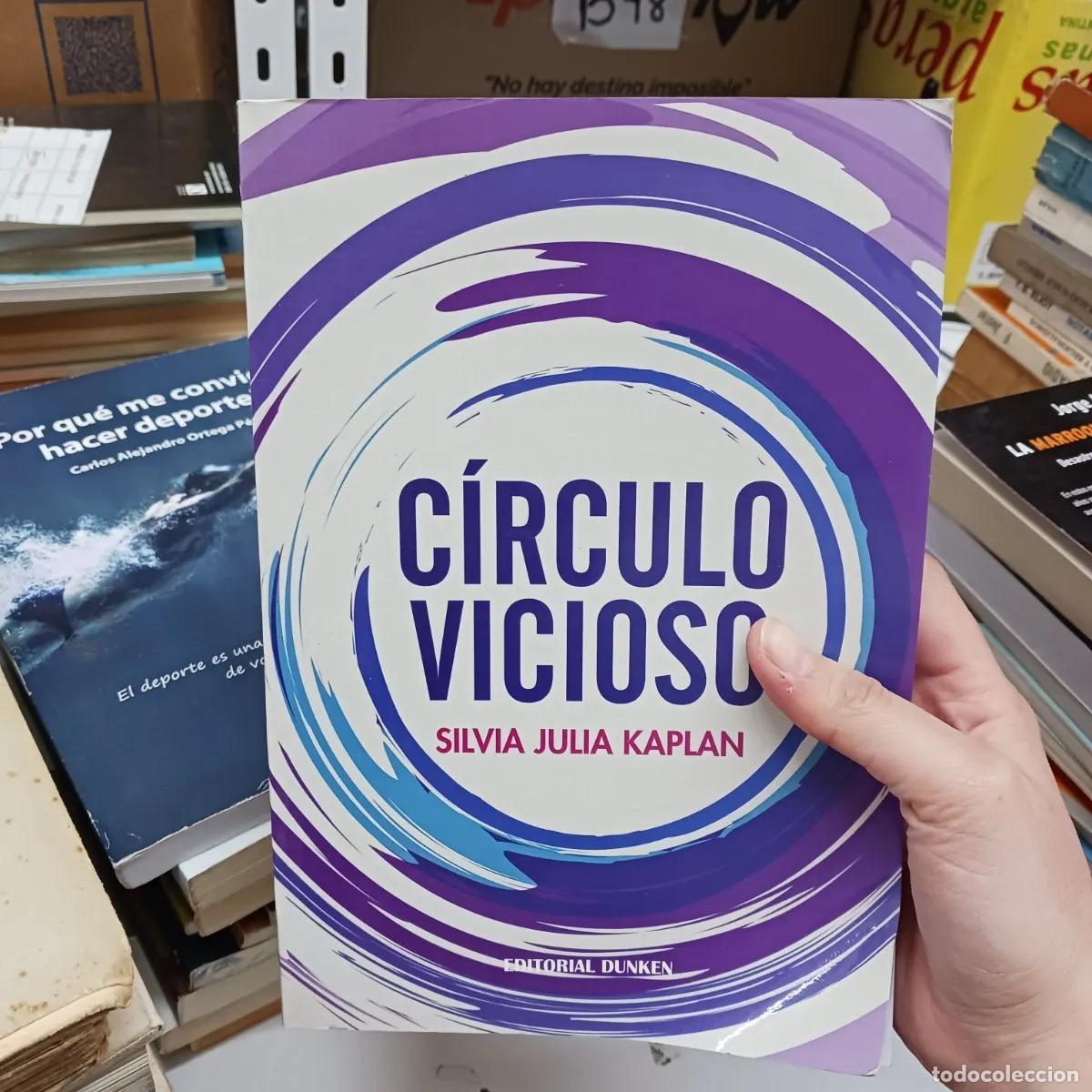 Livres: Circulo vicioso (det.) - Silvia Julia Kaplan