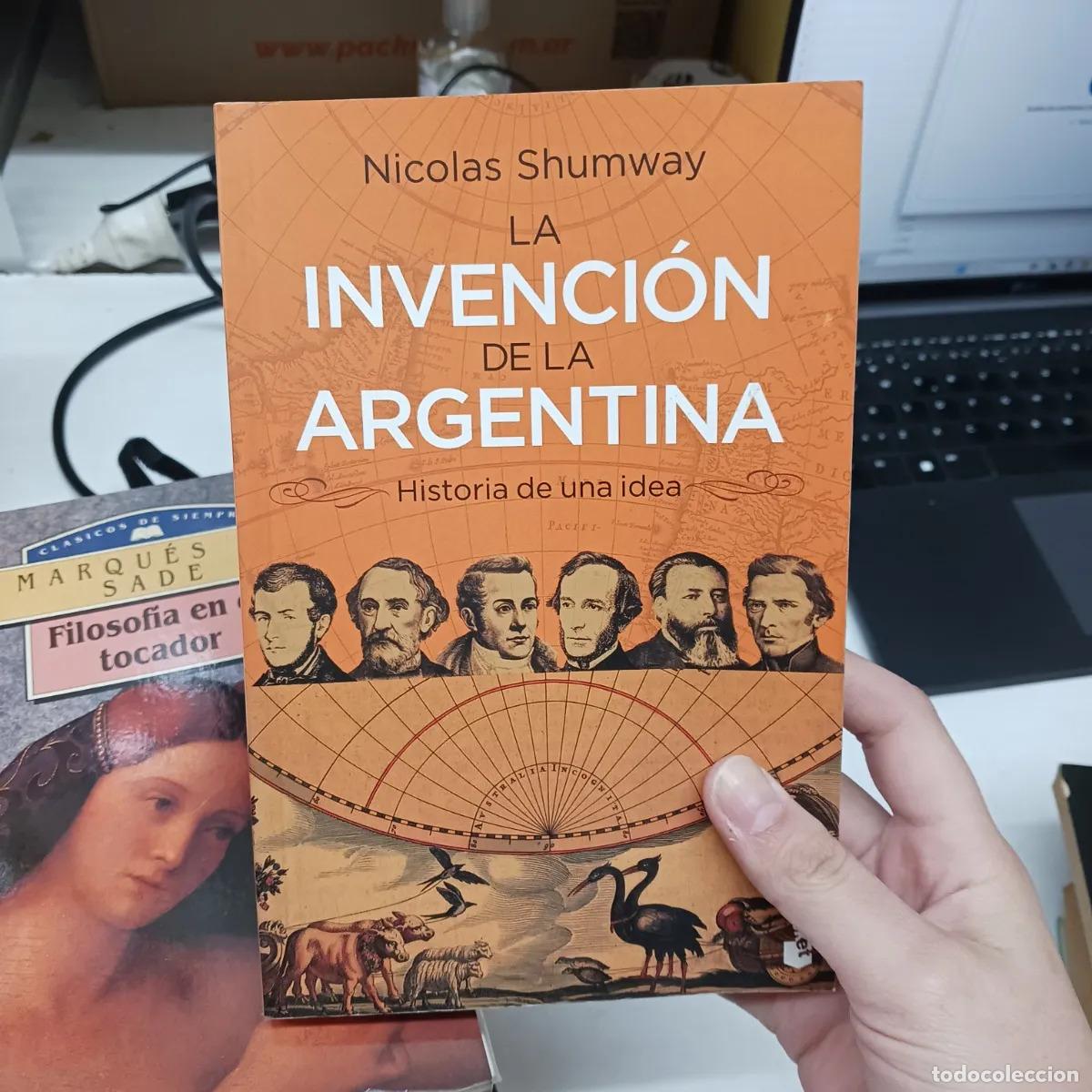 books: La invencion de la Argentina - Nicolas Shumway