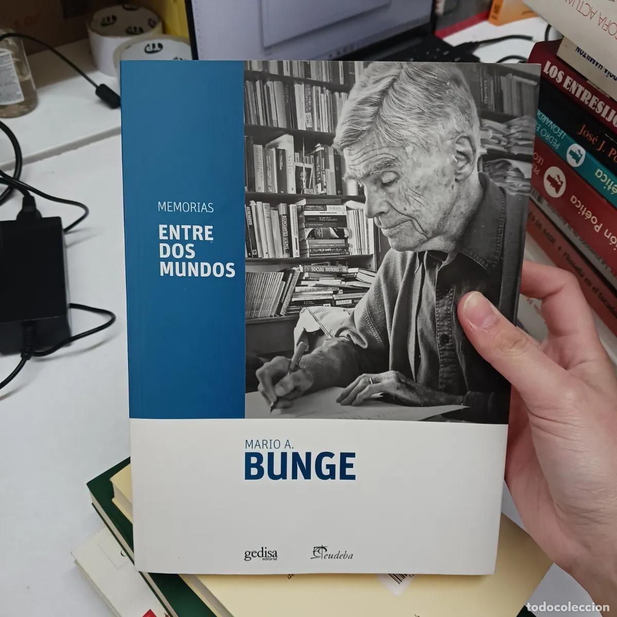 Livres: Memorias: entre dos mundos - Mario Bunge