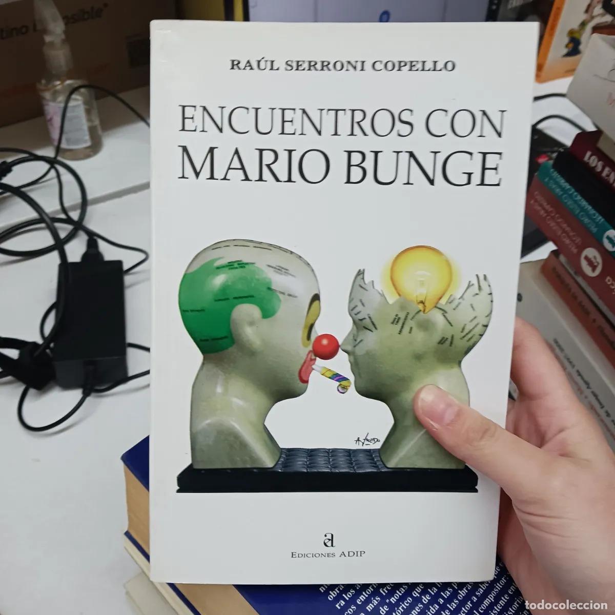 Libri di seconda mano: Encuentros con Mario Bunge - Raul Serroni Copello