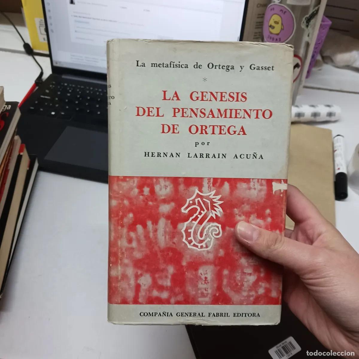 Libri di seconda mano: La genesis del pensamiento de Ortega - Hernan Larrain Acu&ntilde;a