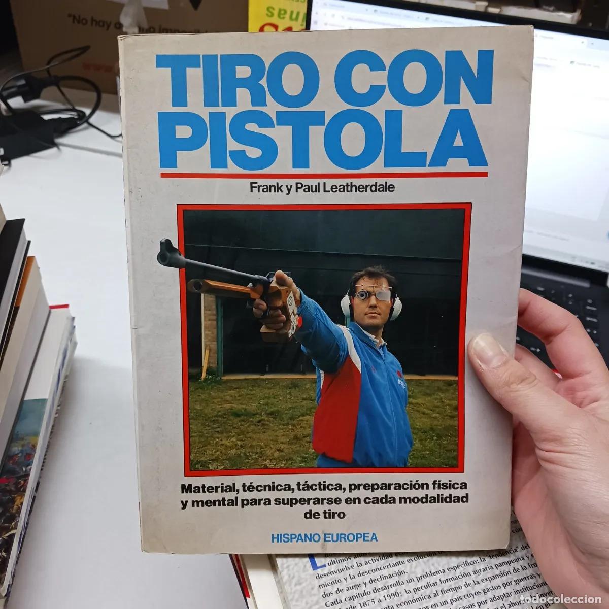 Livres: Tiro con pistola - Frank y Paul Leatherdale