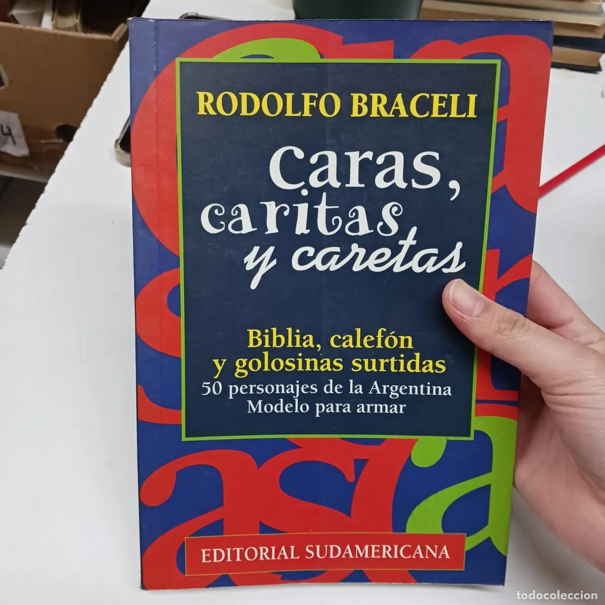 Libros: Caras, caritas y caretas - Rodolfo Braceli