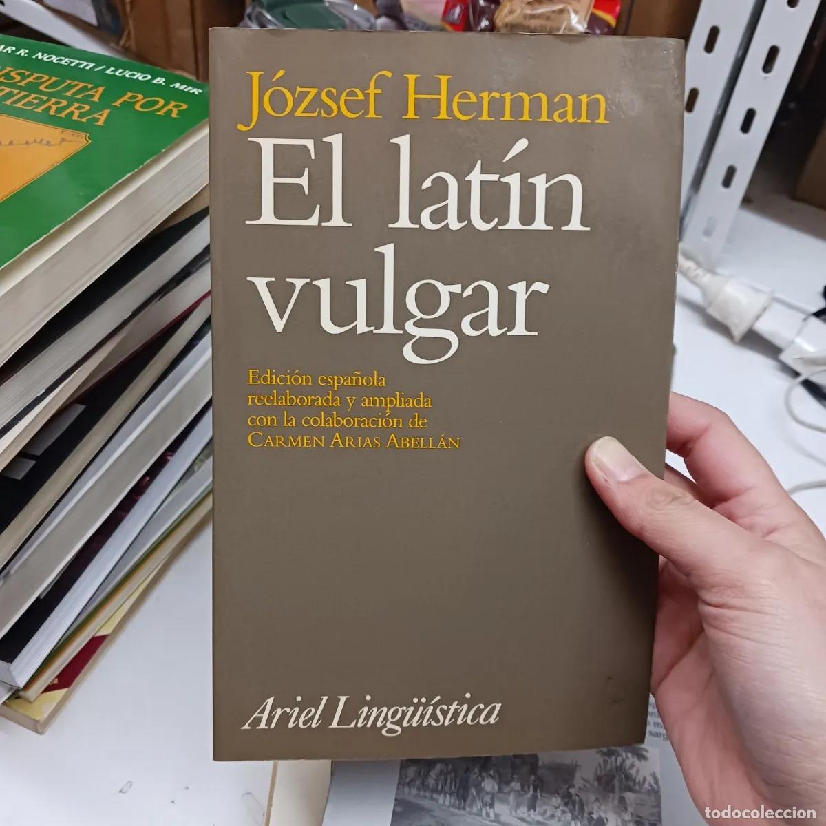 Libri di seconda mano: El latin vulgar - Jozsef Herman