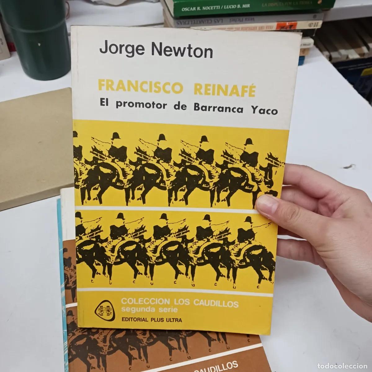 B&uuml;cher: Francisco Reinafe: el promotor de Barranca Yaco - Jorge Newton