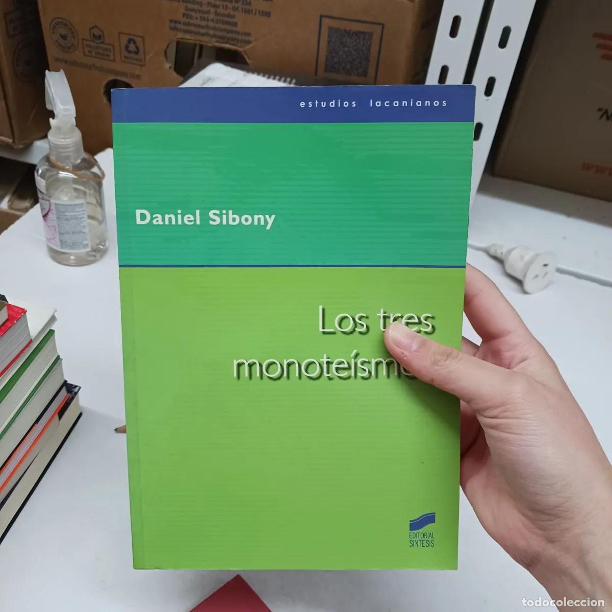 B&uuml;cher: Los tres monoteismos - Daniel Sibony