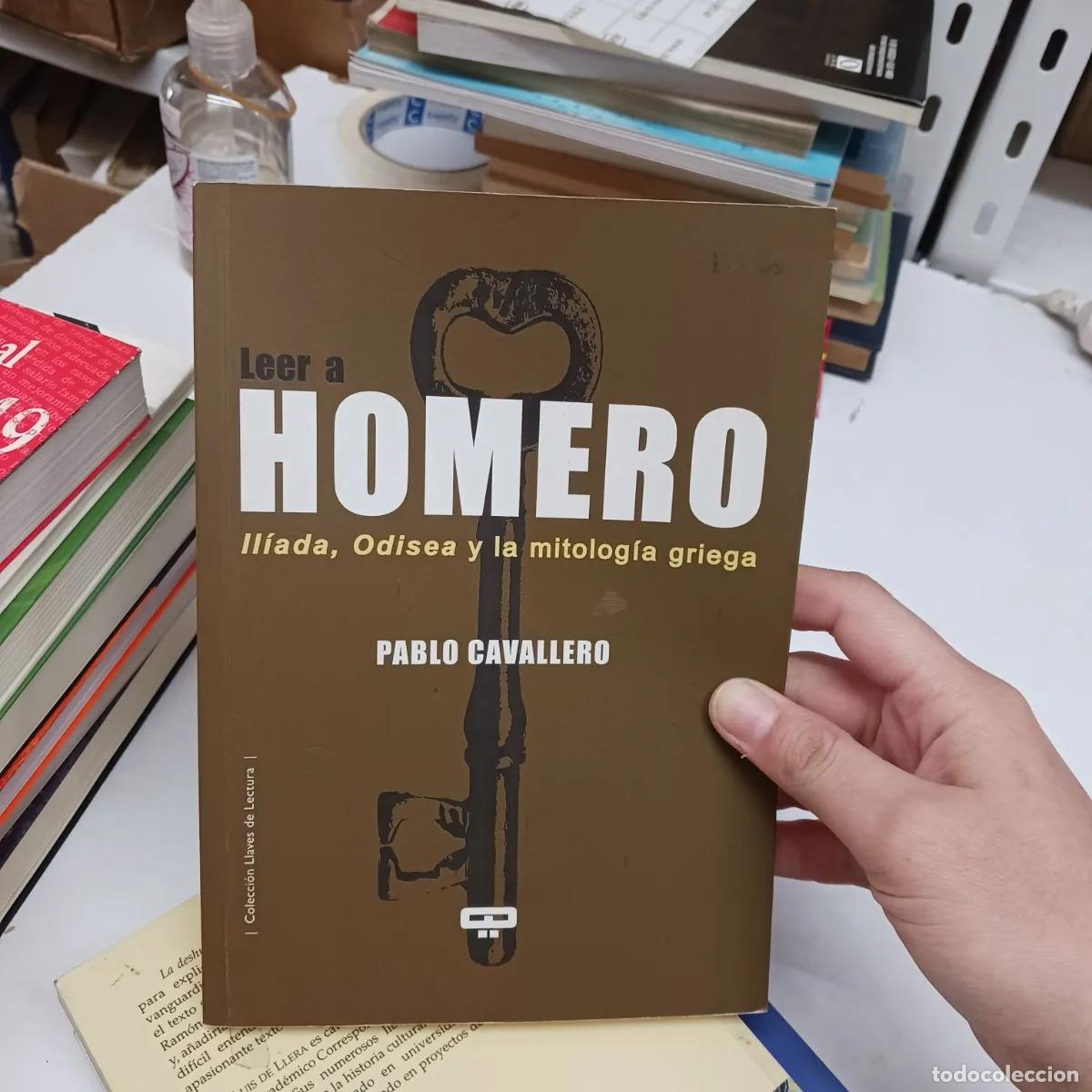 Livres: Leer a Homero (det.) - Pablo Cavallero
