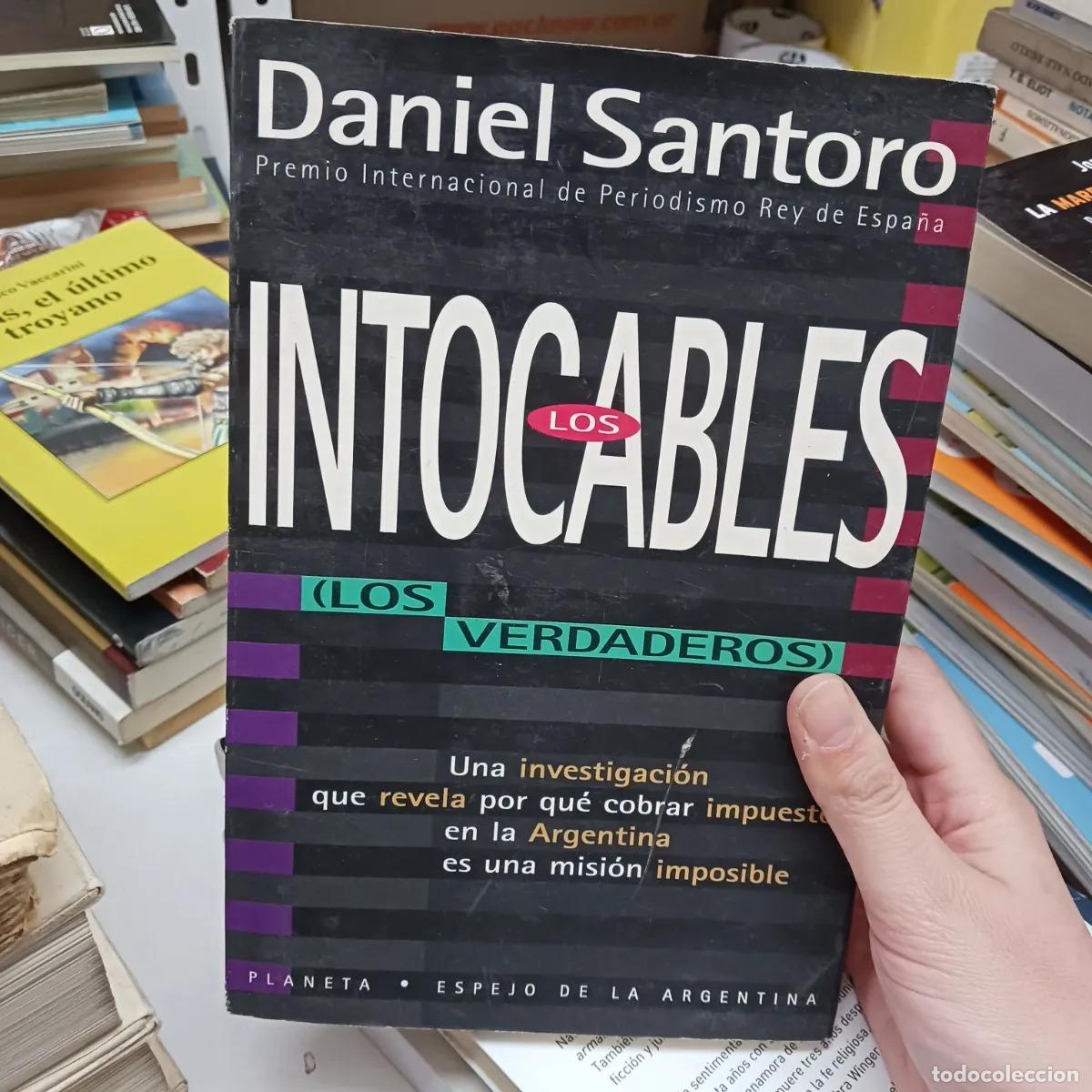Libros: Los intocables - Daniel Santoro - Foto 1