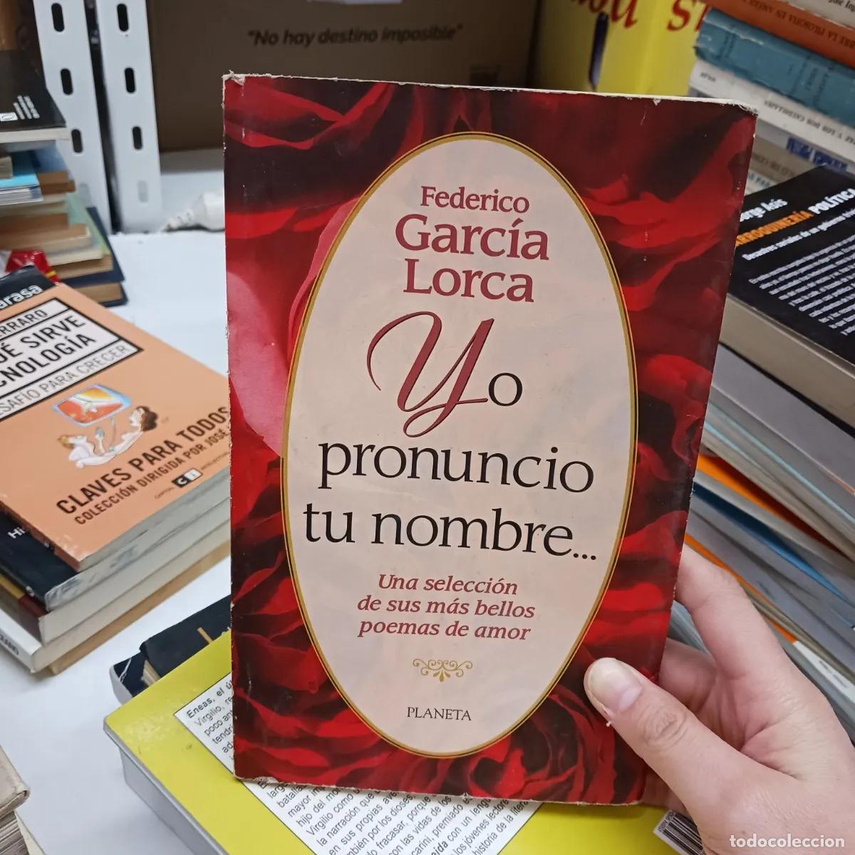 books: Yo pronuncio tu nombre... (det.) - Federico Garcia Lorca