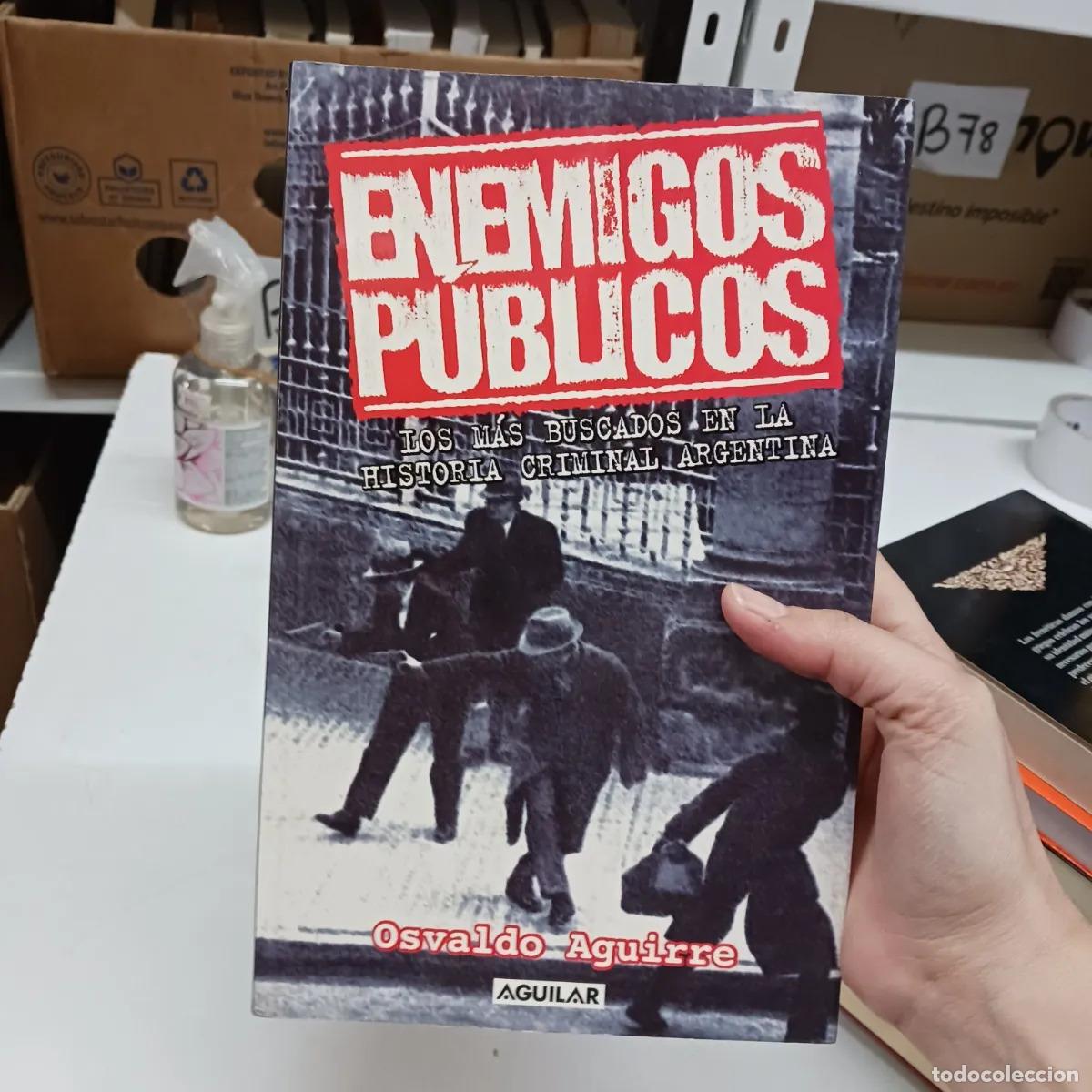 B&uuml;cher: Enemigos publicos - Osvaldo Aguirre
