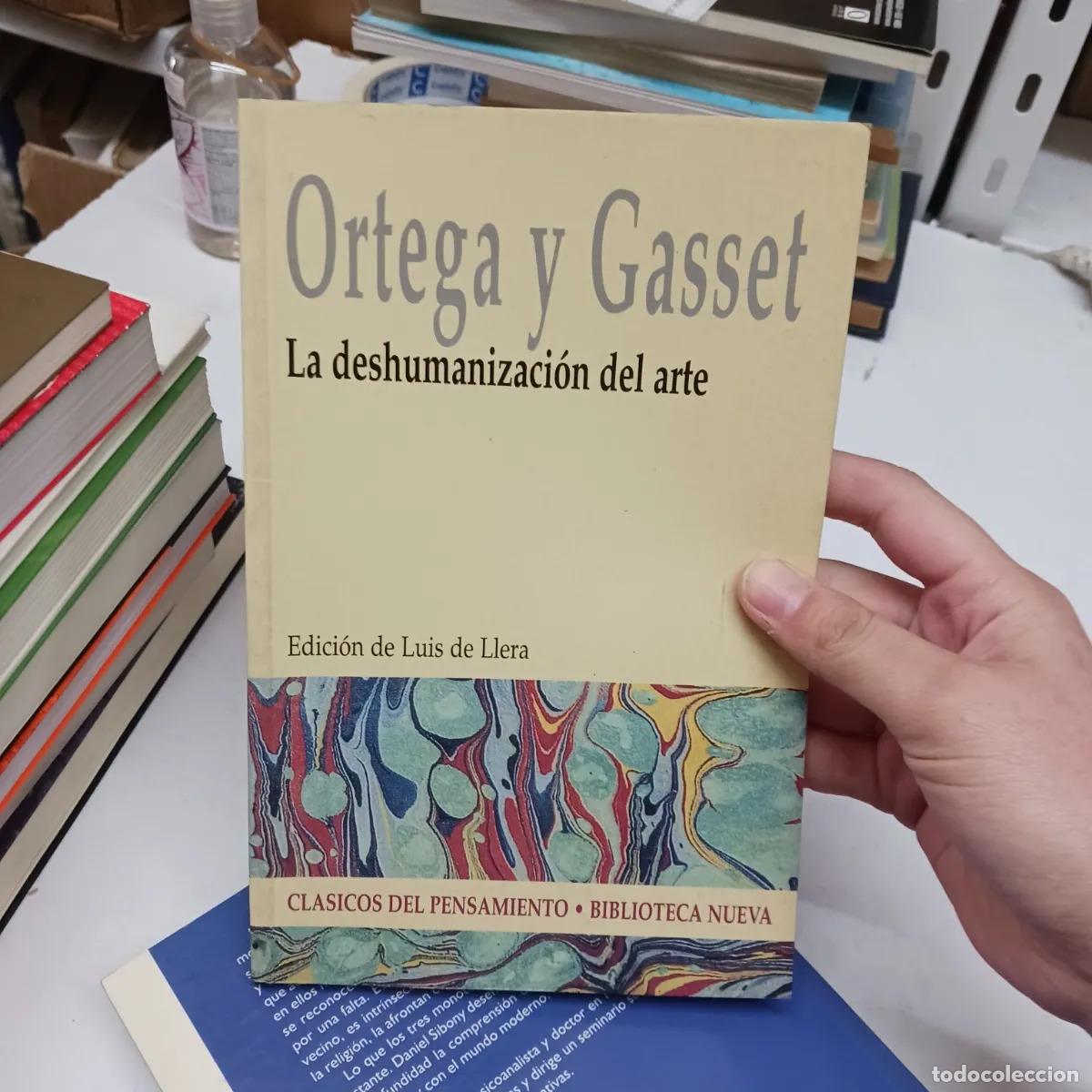 B&uuml;cher: La deshumanizacion del arte - Ortega y Gasset