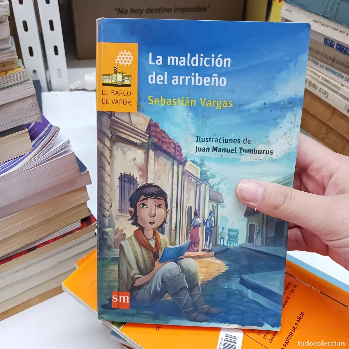 B&uuml;cher: La maldicion del arribe&ntilde;o (det.) - Sebastian Vargas