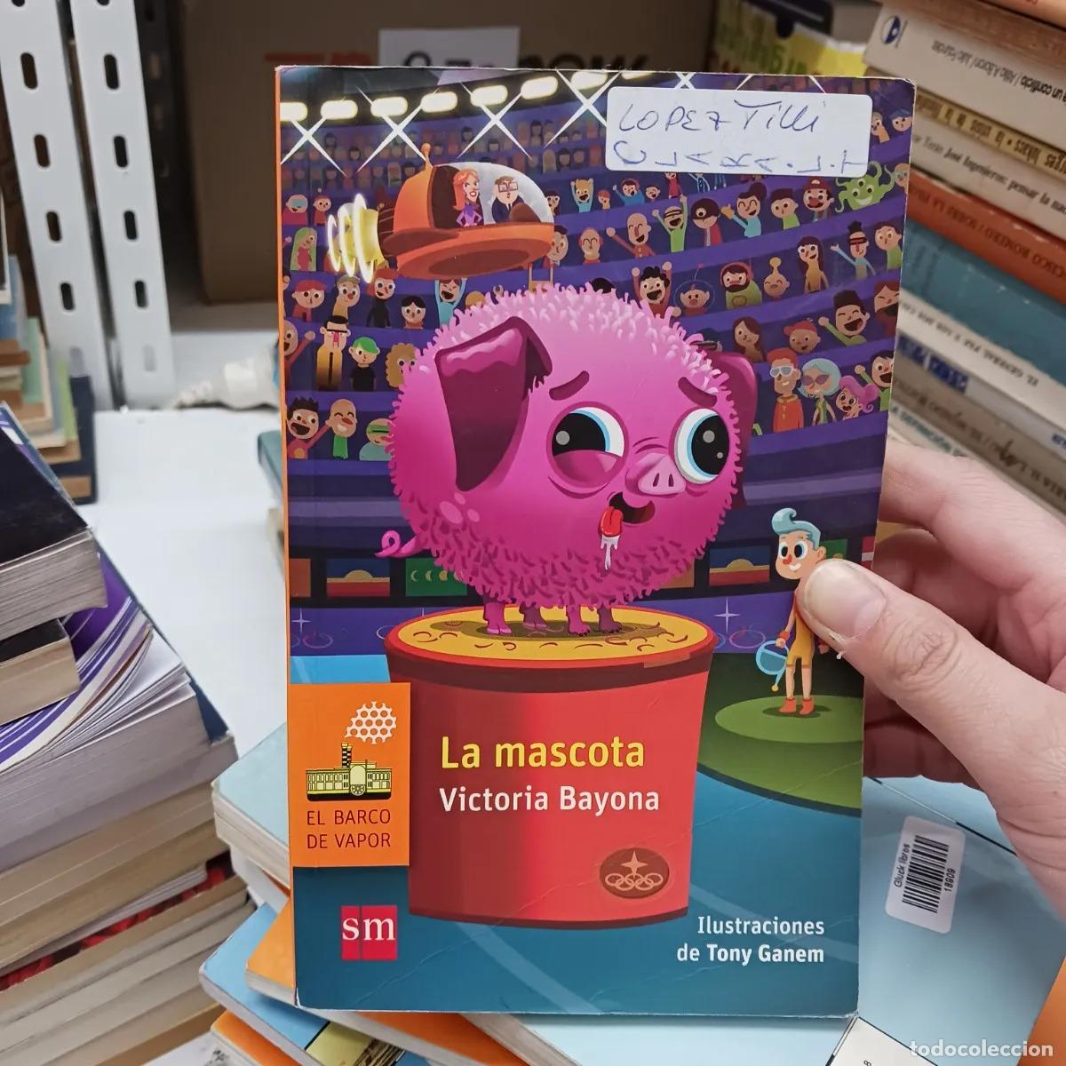 Libri di seconda mano: La mascota (det.) - Victoria Bayona