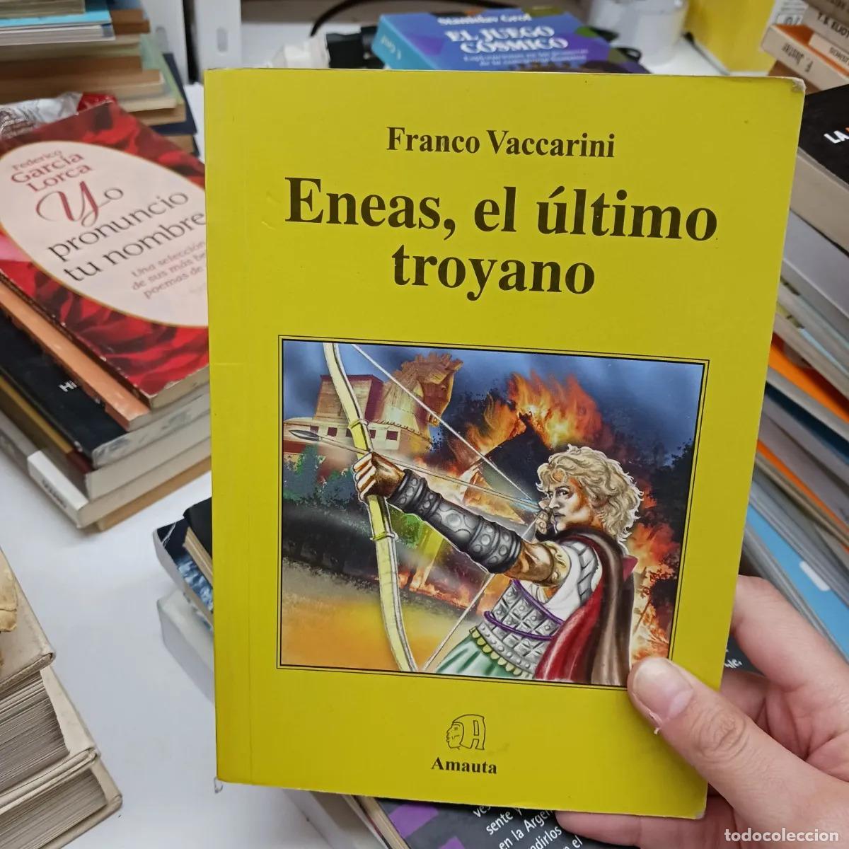 Libri di seconda mano: Eneas, el ultimo troyano - Franco VaccarINI