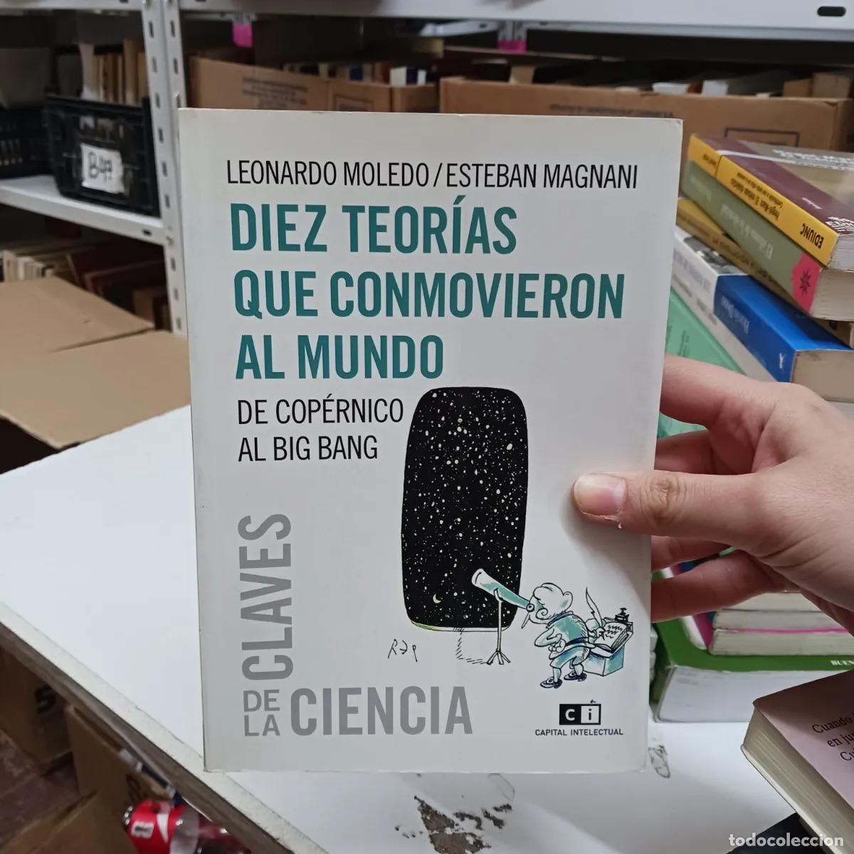Livros em segunda m&atilde;o: Diez teorias que conmovieron al mundo - Leonardo Moledo, Esteban Magnani