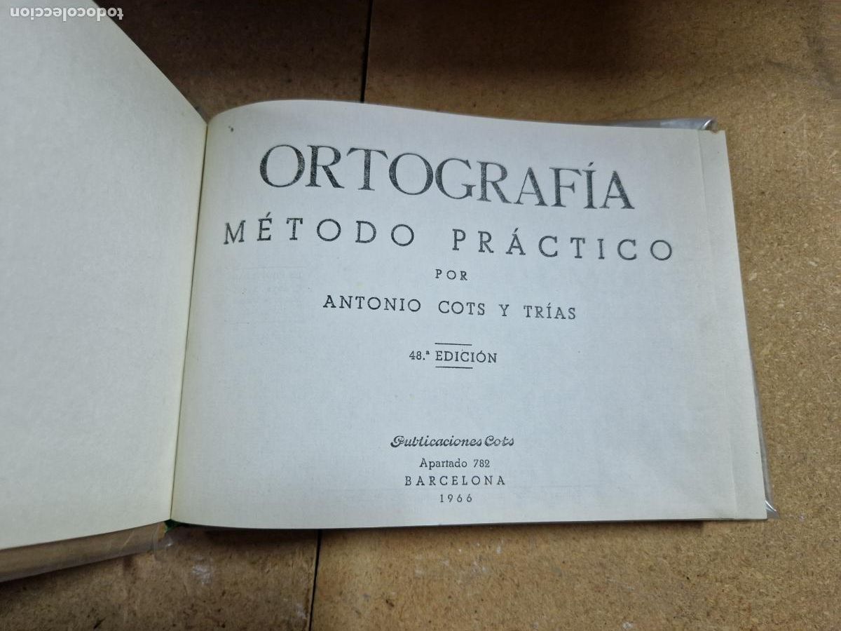 Libros: ORTOGRAFIA METOODO PRACTICO. POR ANTONIO COTS Y TRIAS.