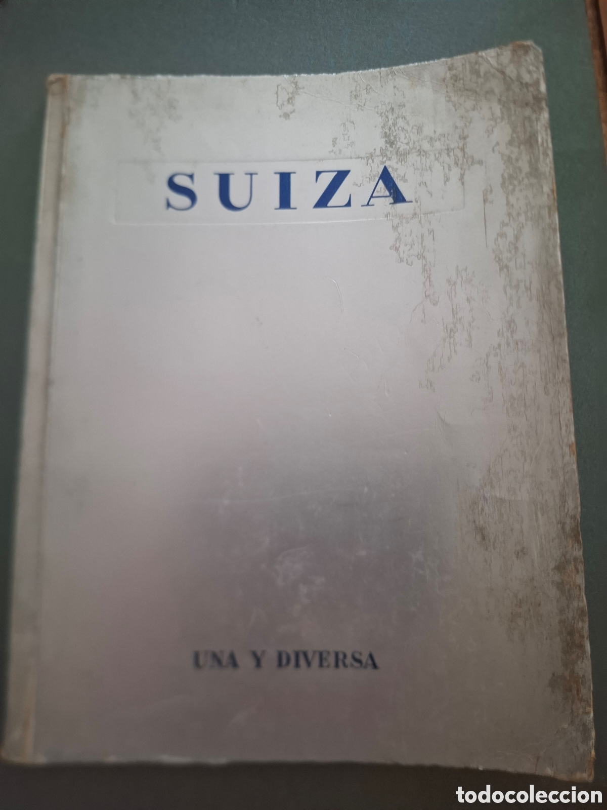 Libros: Suiza - una y diversa - circa 1940