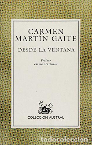 Libros: Desde la ventana - CARMEN MART&Iacute;N GAITE