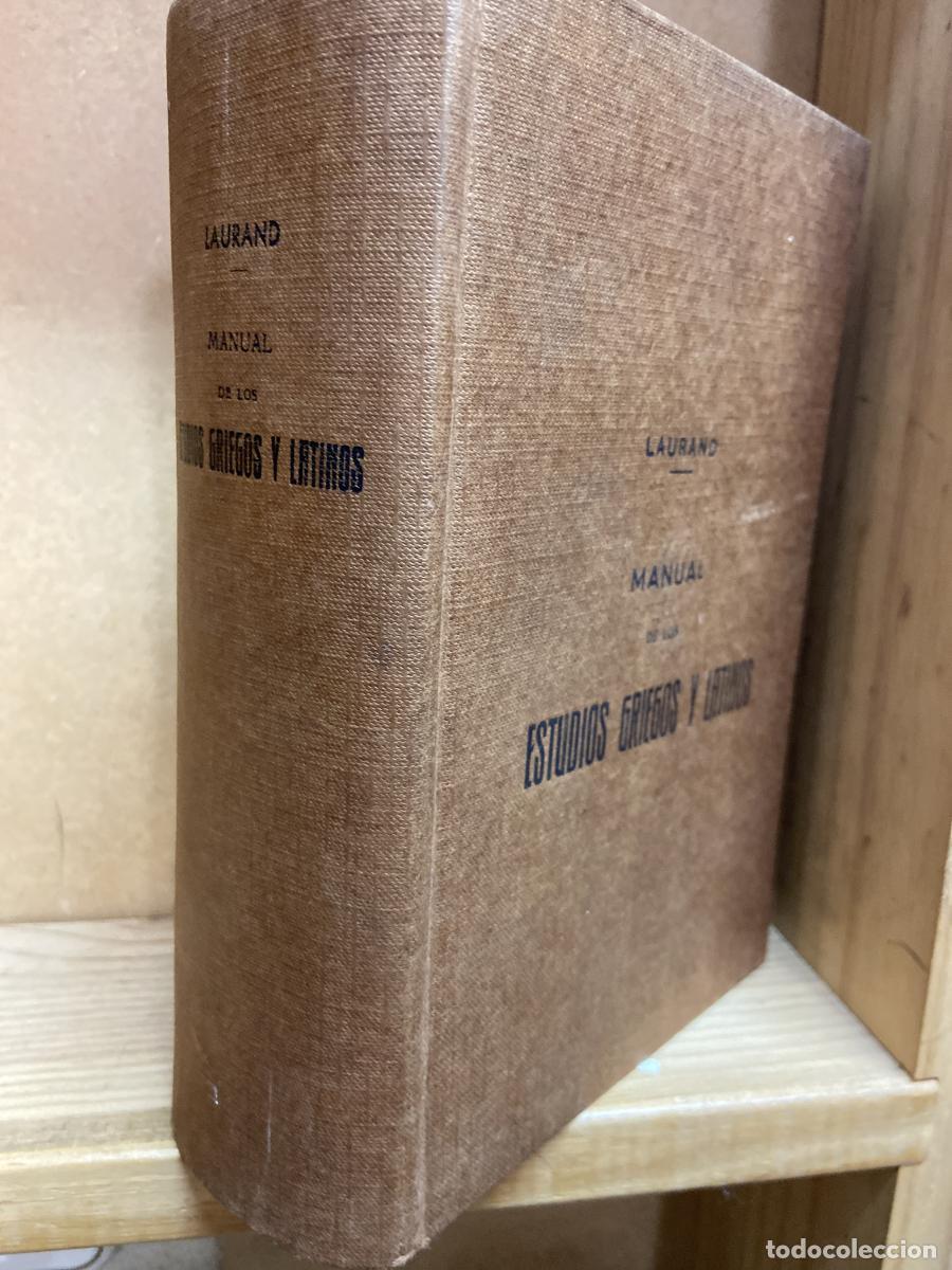 Libros: MANUAL DE LOS ESTUDIOS GRIEGOS Y LATINOS. - L. Laurand