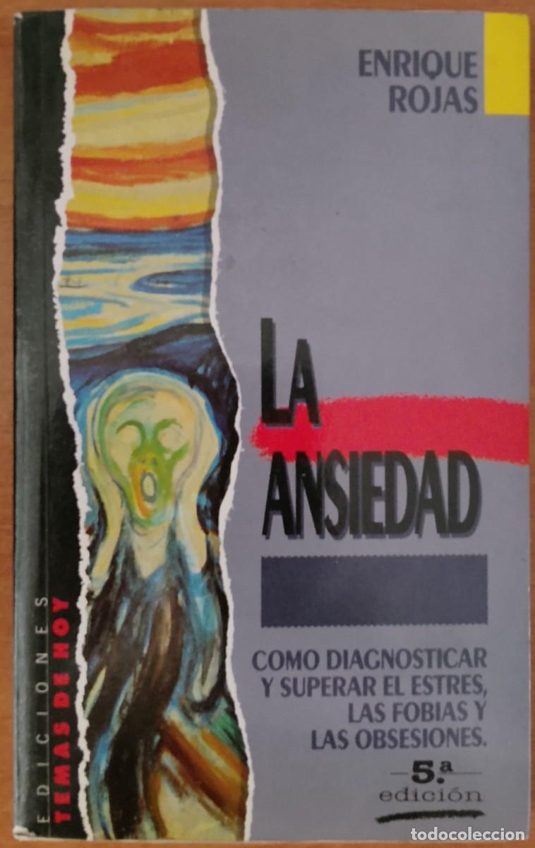 Libros: La ansiedad. Enrique Rojas. - Foto 1