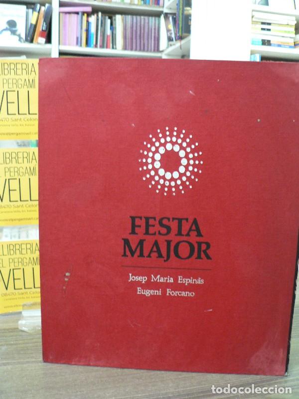Libros: Festa Major - Espin&agrave;s, Josep M. (text) ; Eugeni Forcano (fotografies) - Destino Edicions - 1969, 1&ordf;