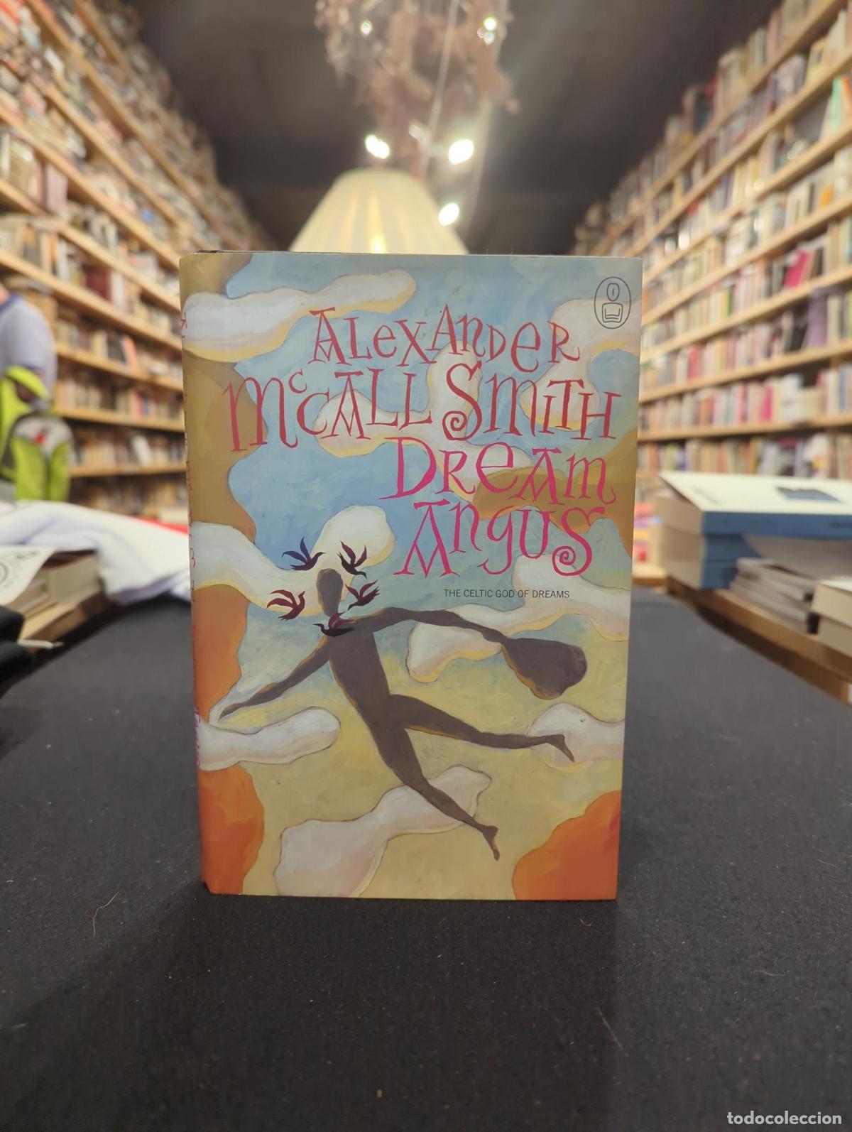 Libros: Dream Angus : The Celtic God of Dreams - Smith, Alexander McCall