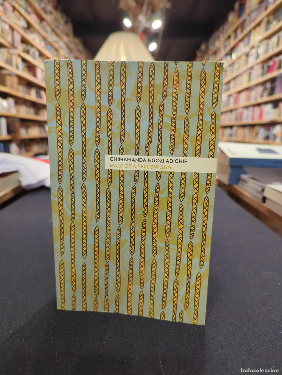 half a yellow sun - Ngozi Adichie, Chimamanda