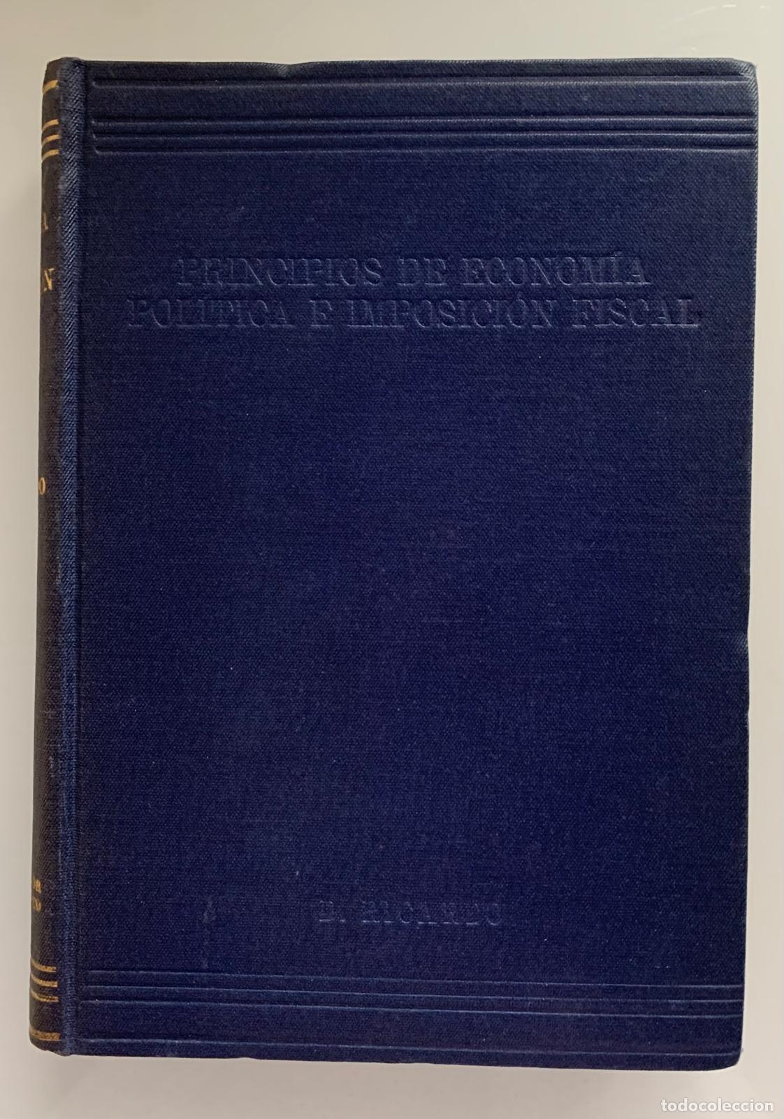 Libri di seconda mano: PRINCIPIOS DE ECONOM&Iacute;A POL&Iacute;TICA E IMPOSICI&Oacute;N FISCAL - David Ricardo