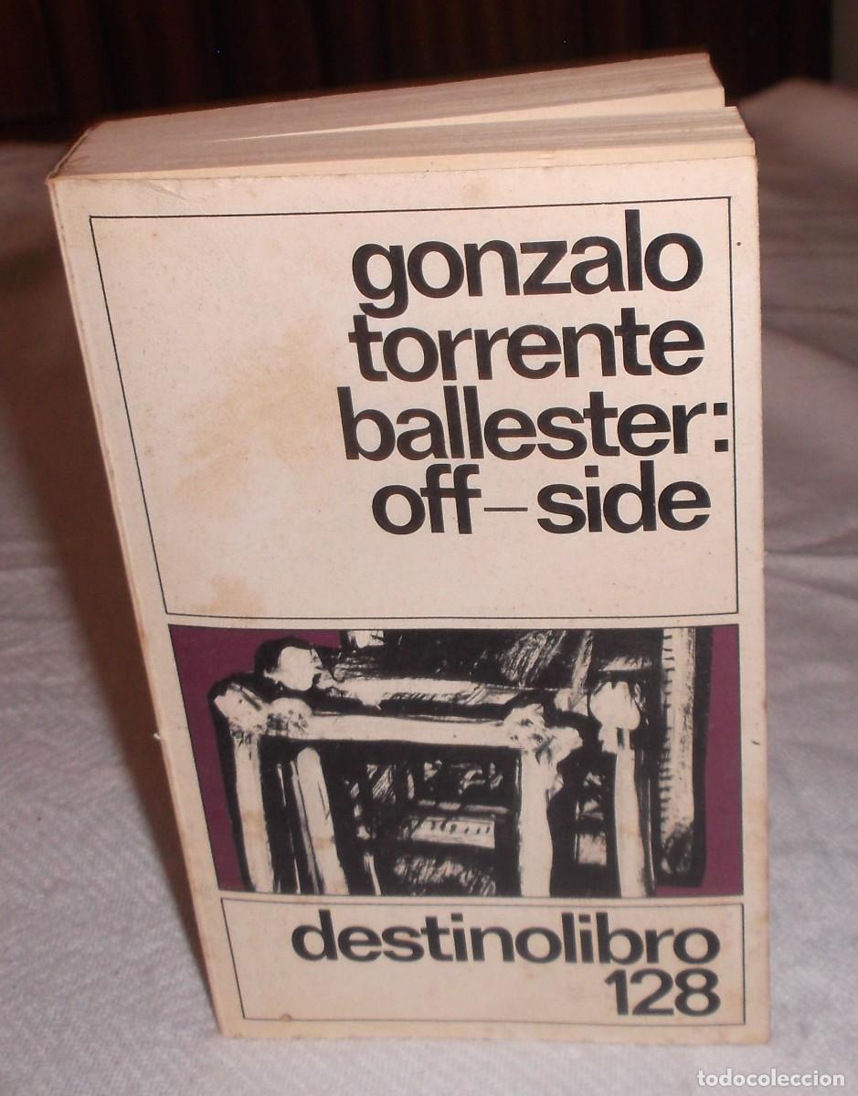 Libros: Off-Side Gonzalo Torrente Ballester destino libro 128 a&ntilde;o 1981