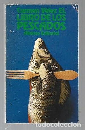 Libros: El libro de los pescados - Carmen V&eacute;lez