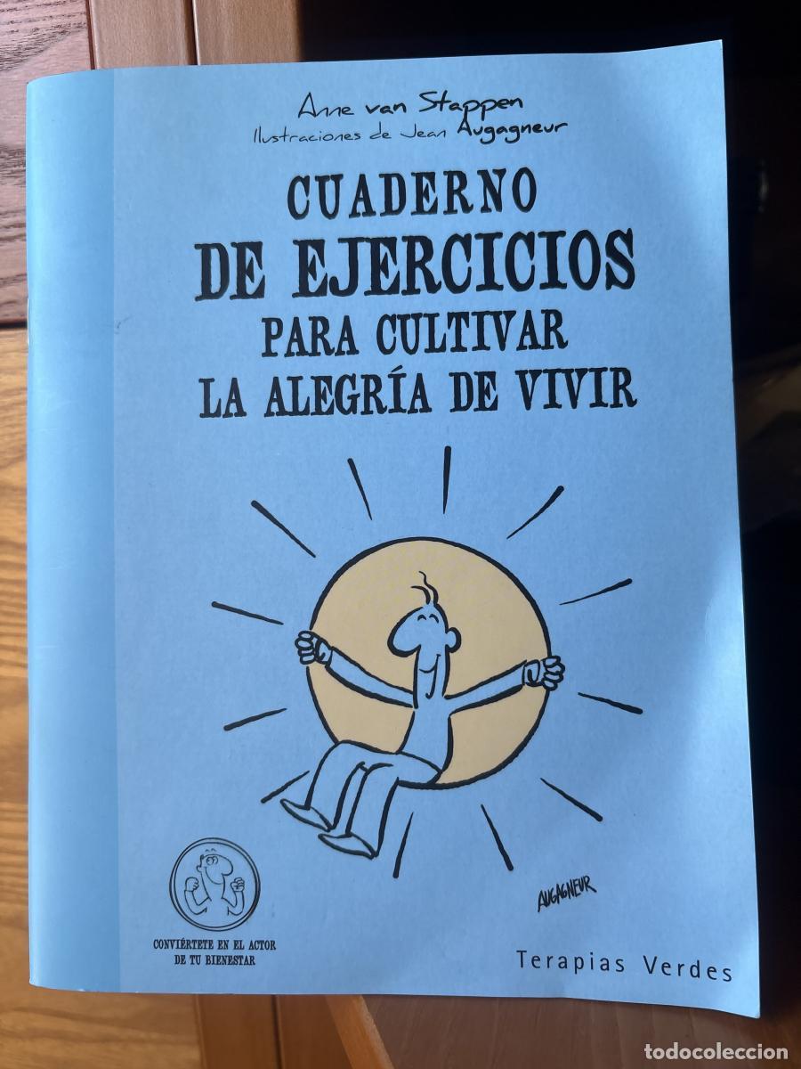 Libros: Cuaderno de ejercicios. Cultivar la alegr&iacute;a de vivir - Van Stappen, Anne tdk542