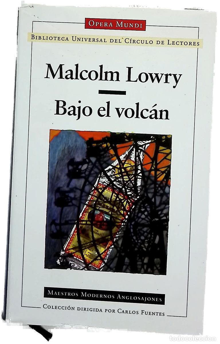 B&uuml;cher: Bajo el volc&aacute;n - Lowry, Malcolm