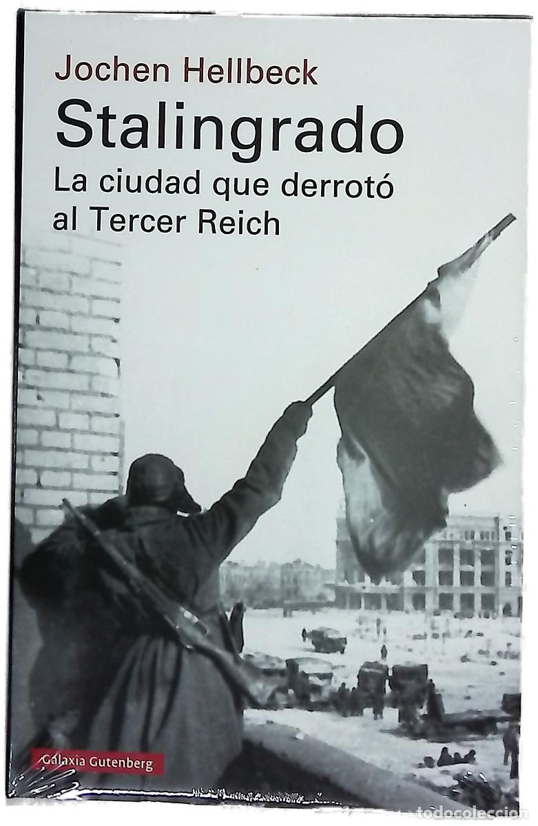 Libri di seconda mano: Stalingrado, la ciudad que derrot&oacute; al Tercer Reich