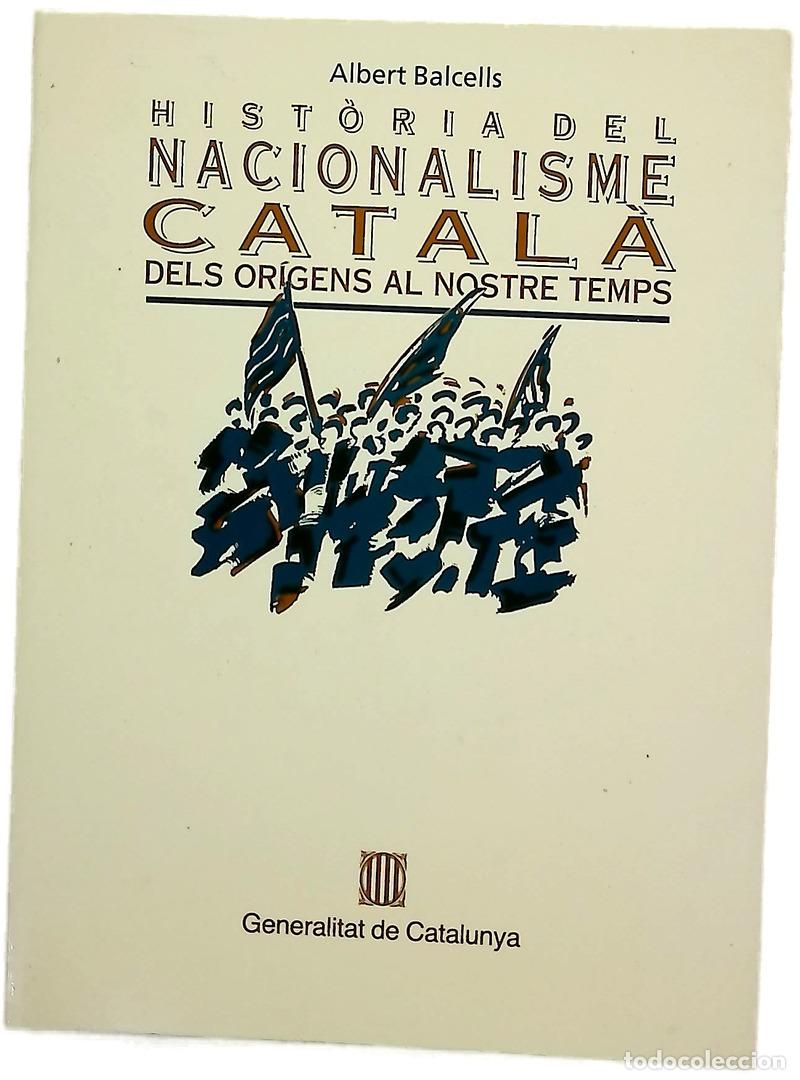 Libri di seconda mano: Història del nacionalisme català dels orígens al nostre temps