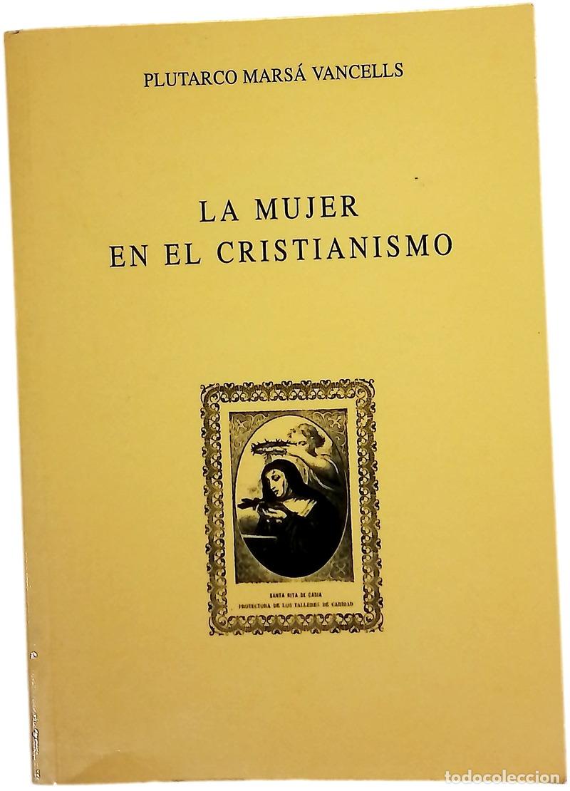 Libri di seconda mano: La mujer en el Cristianismo