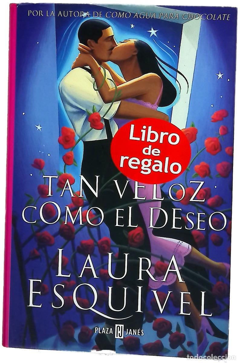 books: Tan veloz como el deseo - Esquivel, Laura