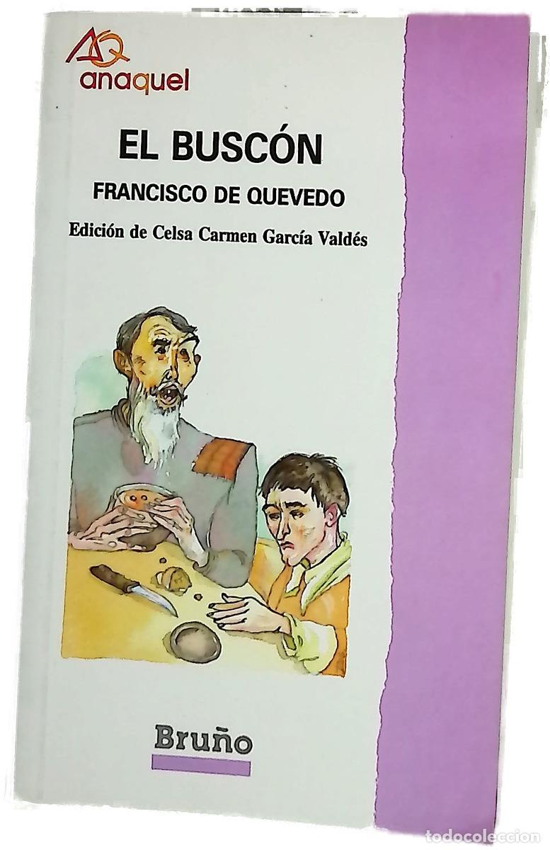 Libros: La vida del Busc&oacute;n - Quevedo, Francisco de; Garc&iacute;a Vald&eacute;s, Celsa Carmen
