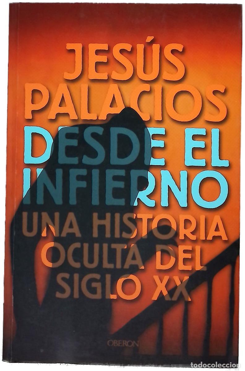 B&uuml;cher: Desde el infierno una historia oculta del siglo XX