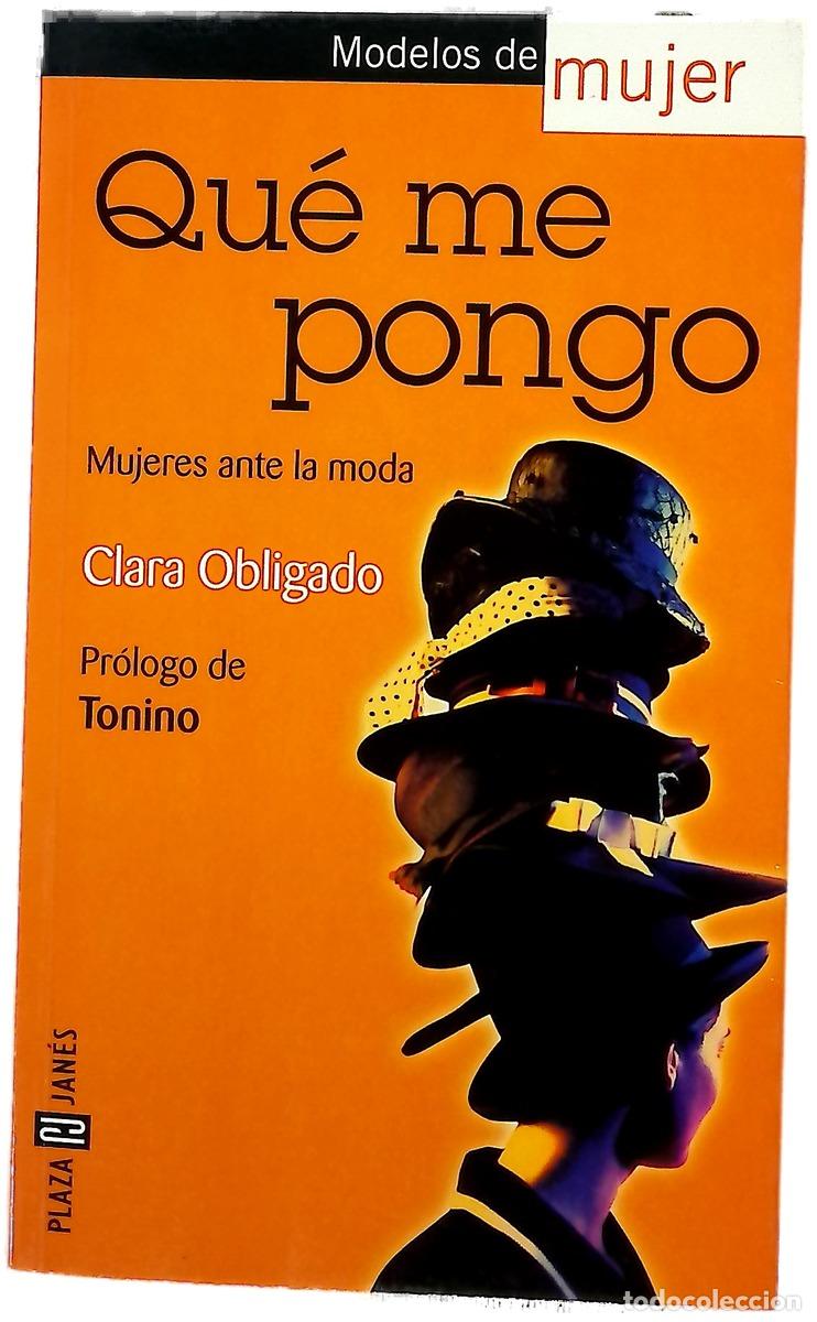 B&uuml;cher: Qu&eacute; me pongo - Obligado, Clara