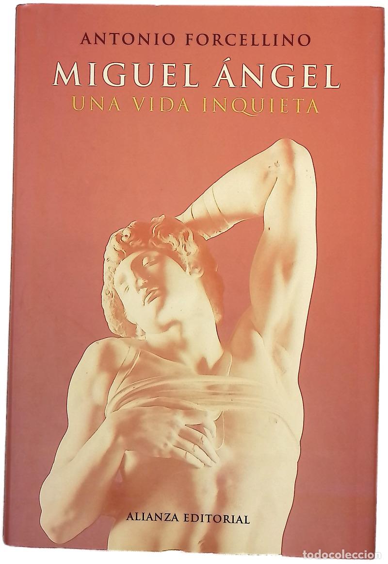 Livres: Miguel &Aacute;ngel una vida inquieta