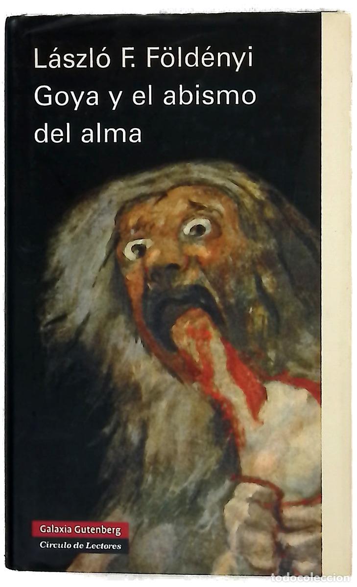Livres: Goya y el abismo del alma