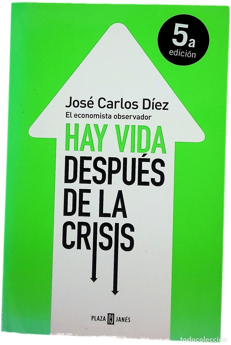 Libros: Hay vida despu&eacute;s de la crisis