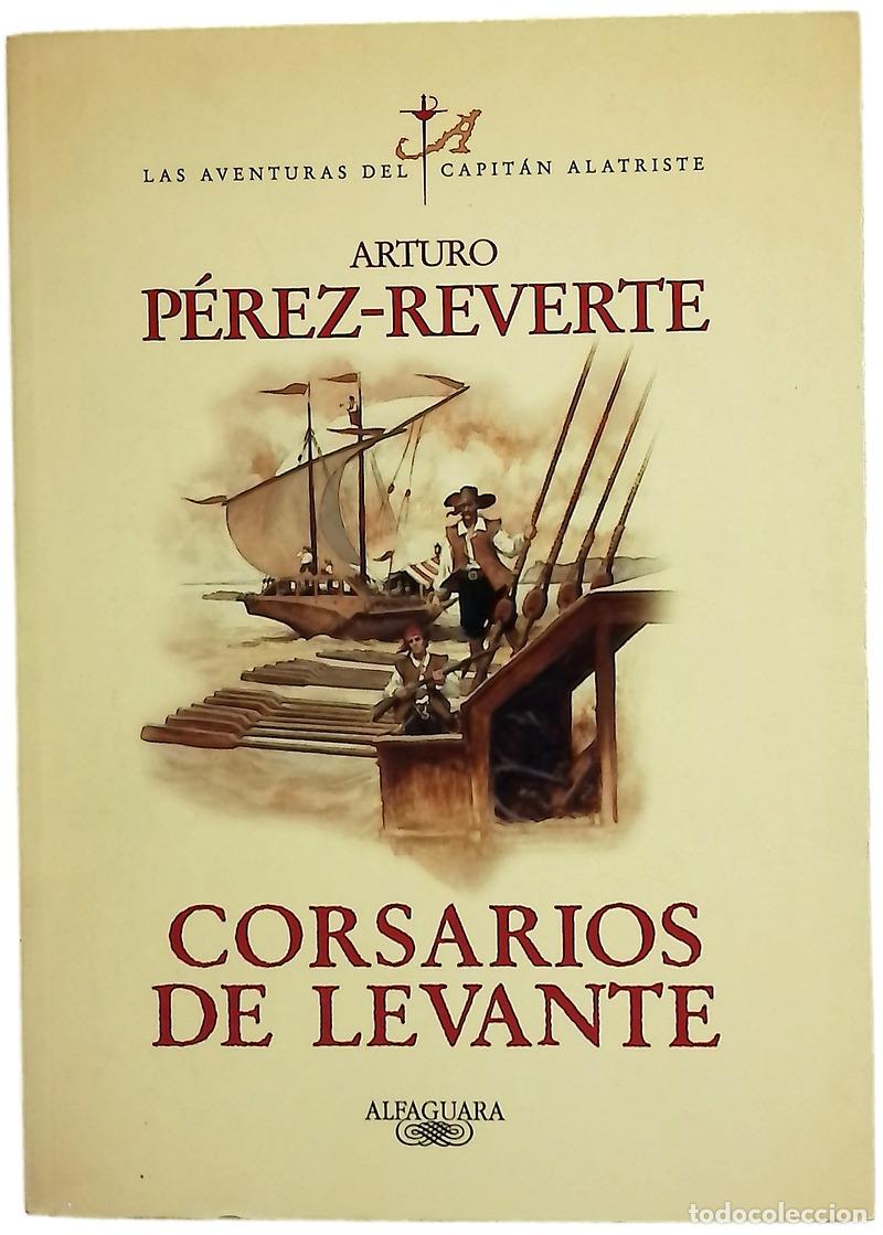 Libros: Corsarios de Levante - P&eacute;rez-Reverte, Arturo