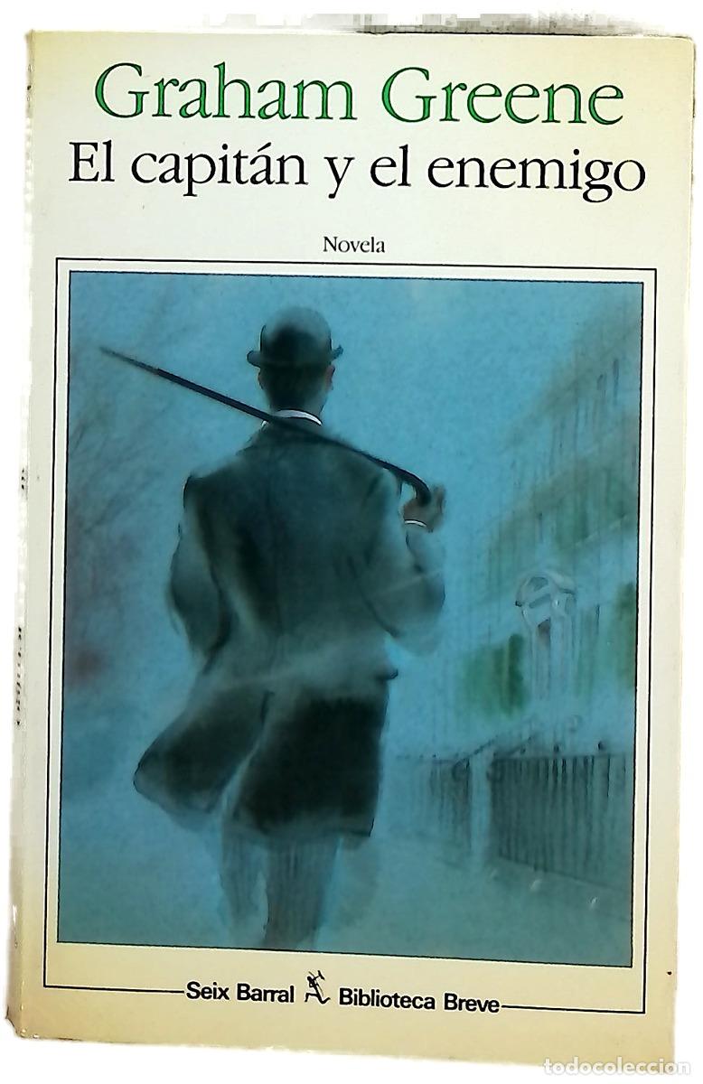 Libros: El capit&aacute;n y el enemigo - Greene, Graham; Fuente, Ana Mar&iacute;a de la